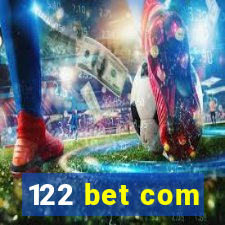 122 bet com